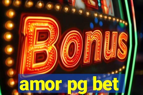 amor pg bet